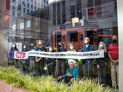 Climate Activists Occupy Wells Fargo Global Headquarters:April 25, 2022